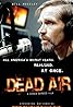 Dead Air (2009) Poster