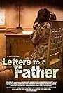 Letters to a Father (2011)