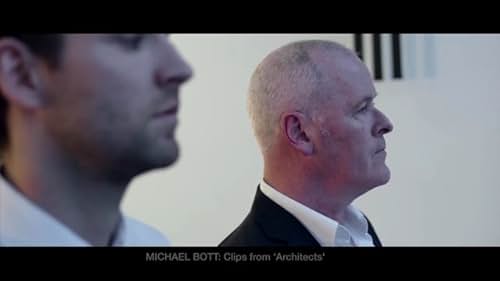 Michael Bott - clips from short film 'Architects'