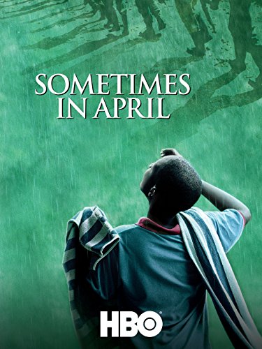 Sometimes in April (2005)