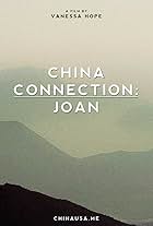 China Connection: Joan (2015)