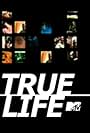 True Life (1998)