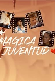 Mágica juventud (1992)