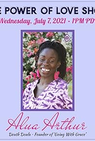 Primary photo for Death Doula: Alua Arthur, A Candid Conversation