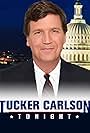 Tucker Carlson in Tucker Carlson Tonight (2016)