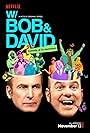 David Cross and Bob Odenkirk in W/ Bob and David (2015)