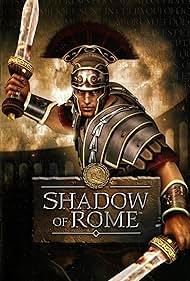 Shadow of Rome (2005)