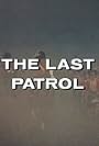 The Last Patrol