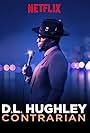 D.L. Hughley: Contrarian (2018)