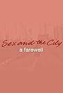 Sex and the City: A Farewell (2004)