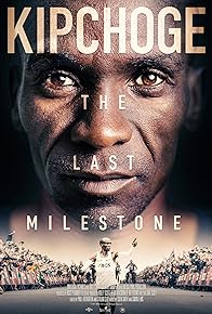 Primary photo for Kipchoge: The Last Milestone