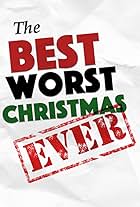 The Best Worst Christmas Ever