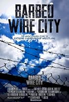 Barbed Wire City: The Unauthorized Story of Extreme Championship Wrestling (2013)