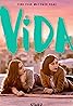 Vida (TV Series 2018–2020) Poster