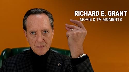 Here's a look back at the various roles Richard E. Grant has played throughout his acting career.