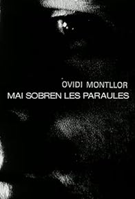 Primary photo for Ovidi Montllor. Mai sobren les paraules