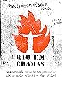 Rio em Chamas (2014)