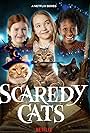 Ava Augustin, Sophia Reid-Gantzert, and Daphne Hoskins in Scaredy Cats (2021)