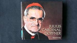 Bild des Verk�ufers f�r Julius Cardinal [Kardinal] D�pfner. Erinnerung ; Bildnotizen, Zitate. zum Verkauf von Antiquariat Bookfarm