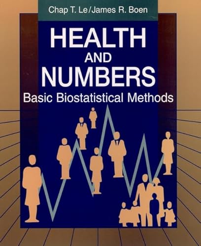 Beispielbild f�r Health and Numbers: Basic Biostatistical Methods zum Verkauf von Phatpocket Limited