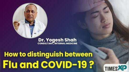 flu vs covid 19 how to tell the difference and stay informed dr yogesh shah explained