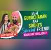 TMKOCs Gurucharan Singhs female friend raises concerns