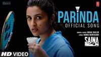 Saina | Song - Parinda