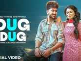 Experience The New Haryanvi Music Video For Dug Dug By Raj Mawar And Ashu Twinkle