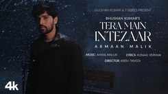 Tera Main Intezaar By Armaan Malik