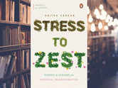 The secret to forming deep connection and happiness in 'Stress to Zest'; Read excerpt