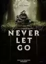 
Never Let Go
