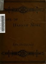 Thumbnail for File:Life of Hannah More - a lady of two centuries (IA lifeofhannahmore00buck).pdf