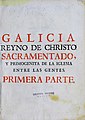 Galicia. Reino de Christo Sacramentado de Pascasio de Seguin (1750)