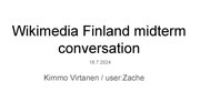 Thumbnail for File:Wikimedia Finland Mid-term conversation 2024 July.pdf