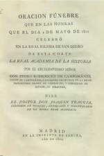 Thumbnail for File:Oracion fúnebre que en las honras que el dia 2 de mayo de 1802 celebró en la real iglesia de San Isidro ... por el señor don Pedro Rodriguez de Campománes (IA AMont042272).pdf