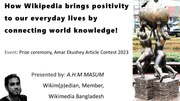 Thumbnail for File:How Wikipedia brings positivity to our everyday lives by connecting world knowledge - A presentation by Wikimedia Bangladesh member A.H.M MASUM.pdf