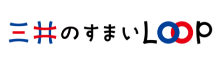 三井のすまいLOOP