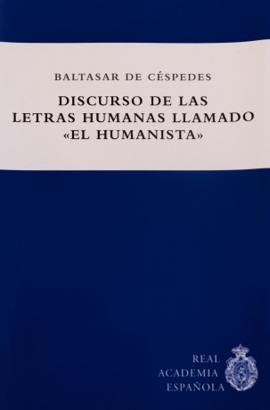 Portada del Anejo de la BCRAE «Discurso de las letras humanas», de Baltasar de Céspedes