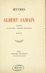 Albert Samain, Contes, Polyphème et Poèmes inachevés, 1921 [1901-1902]            