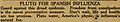 "PLUTO FOR SPANISH INFLUENZA" "Guard against this dread epidemic" "Pluto water, America's physic, is influenza's natural foe" detail, from- Pluto Water 1918 For Spanish Flu