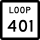 State Highway Loop 401 marker