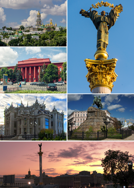 Searah jarum jam, dari kanan atas: Patung Berehniya di puncak Monumen Kemerdekaan, patung Bohdan Khmelnytsky, pemandangan Lapangan Kemerdekaan, Rumah Khimaira, Gedung Universitas Merah, dan Kyiv Pechersk Lavra.