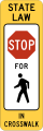 R1-6a In-street pedestrian crossing[a][b]