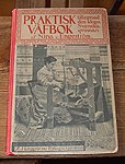 "Praktisk Väfbok - tillegnad den idoga Svenska qvinnan", anno 1896, av Nina von Engeström.