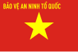 Flag of the Vietnam People's Public Security (Police), defaced with the force's Vietnamese motto on the top corner