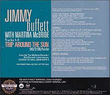 This is a promotional copy of Jimmy Buffett and Martina McBride's 2004 song "Trip Around the Sun".