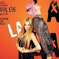 Primary photo for Avril Lavigne Feat. Machine Gun Kelly: Bois Lie (Live Version)