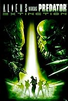 Aliens Versus Predator: Extinction