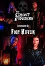 Fort Mifflin A Ghost Finders Special (2021)