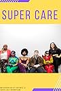 Super Care (2019)